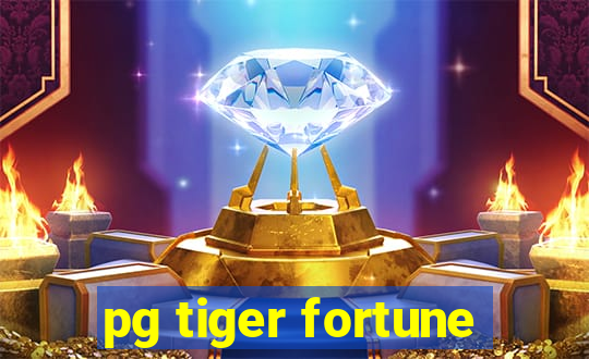 pg tiger fortune